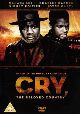  Cry, the Beloved Country A Heart-wrenching Tale of Loss and Redemption Set Against the Dramatic Backdrop of Apartheid South Africa