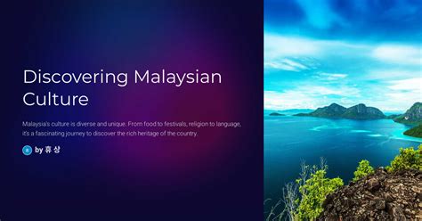  Discovering Discovering Malaysia A Whimsical Odyssey Through Cultural Tapestry and Culinary Delights