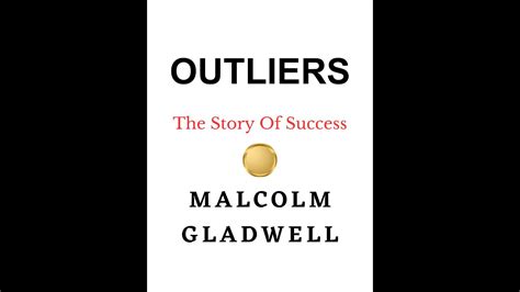  Outliers: The Story of Success -  Unlocking the Secrets of Extraordinary Achievement Through Compelling Narratives and Riveting Data Analysis!